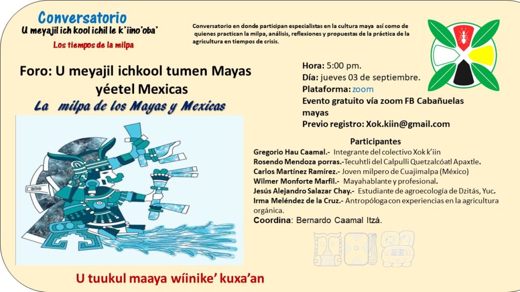 En el marco del foro sobre los tiempos de las milpas, se compartirán saberes ancestrales sobre la milpa
