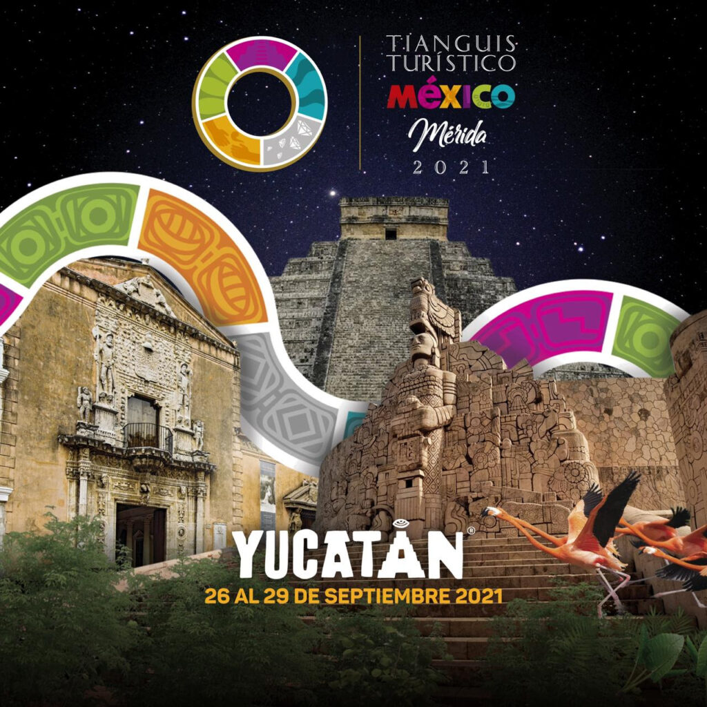El tianguis turístico en Mérida se realizará en septiembre de 2021