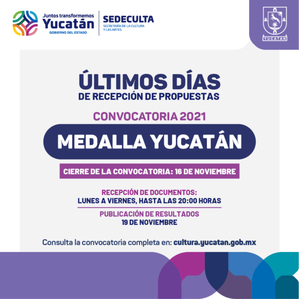 Continúa abierta la convocatoria de la Medalla Yucatán 2021