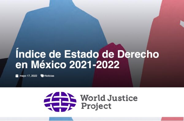 World Justice Project reconoce a Yucatán como referente nacional en Estado de Derecho por cuarto año consecutivo