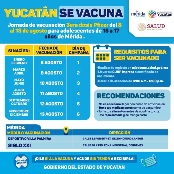 Comienza una nueva fase de vacunación con la aplicación de segundas dosis para adolescentes de 12 a 14 años y terceras dosis para jóvenes de 15 a 17 años de Mérida