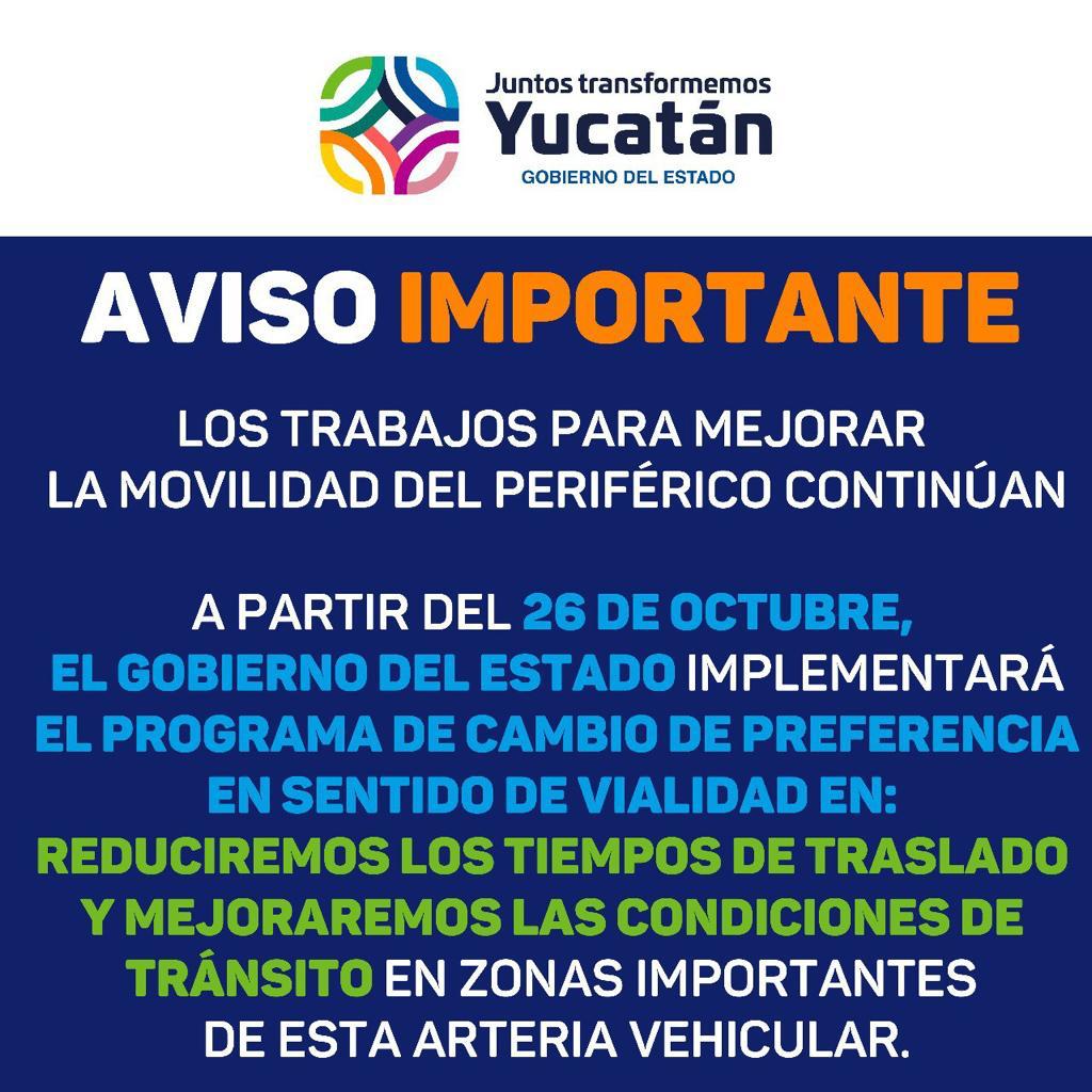 Mañana comenzarán los cambios de vialidad en el Periférico de Mérida, en sus intersecciones con las calles 50 Sur, 42 Sur y 58 Mulchechén