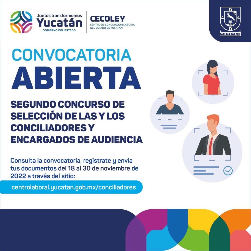 Abre Centro de Conciliación Laboral del Estado de Yucatán su Segunda Convocatoria Pública para nuevas plazas